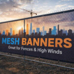 8oz Mesh Banners