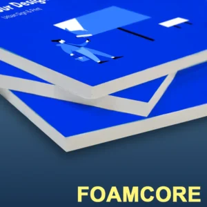 Foamcore Signs